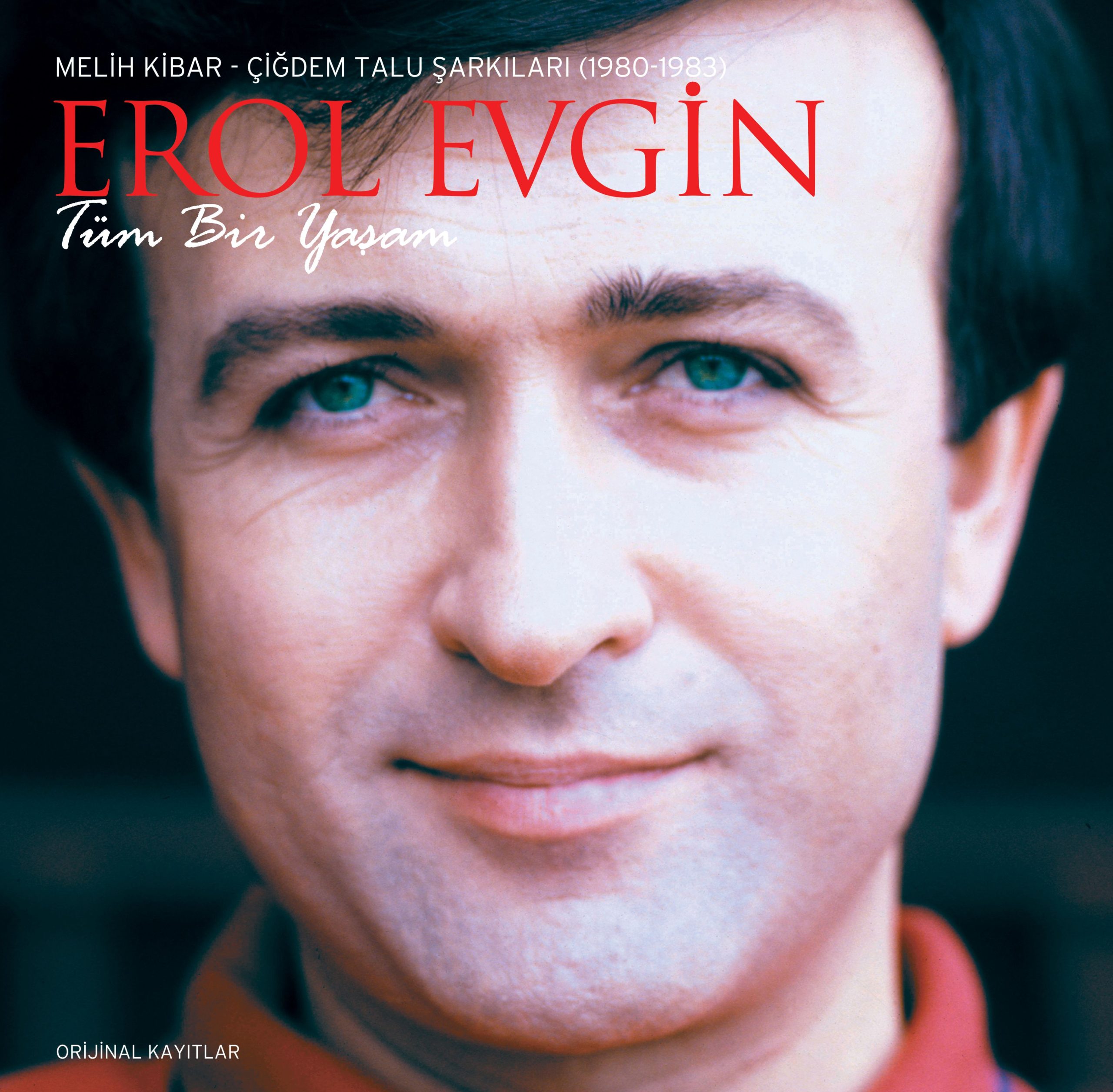 EROL EVGİN’İN “TÜM BİR YAŞAM” I LONG PLAY’DE